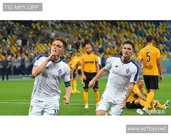 基辅迪纳摩迎战亚布洛内茨争夺联赛积分的关键之战